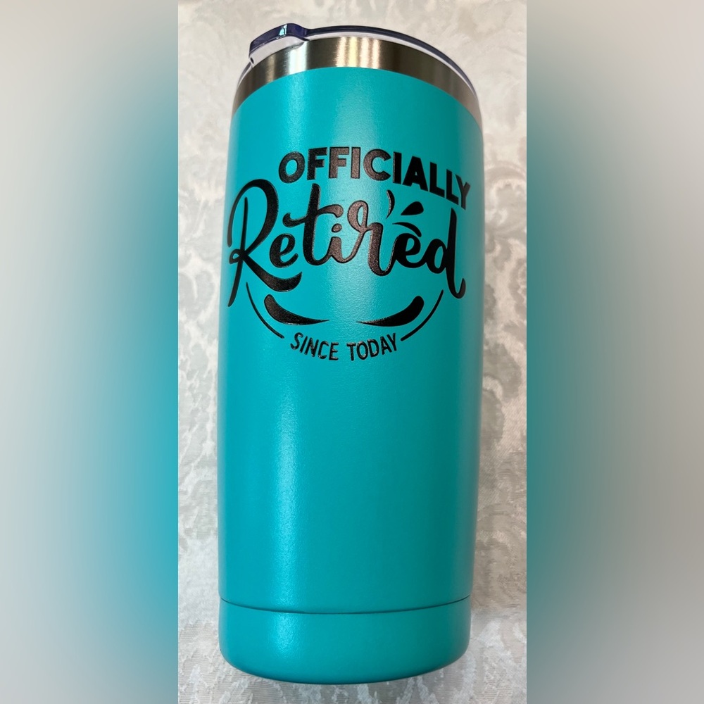 Teal 'Officially Retired' Tumbler for Hot or Cold Drinks Insulated with Lid New